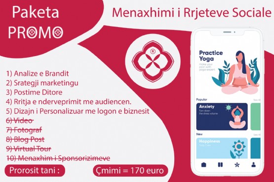 Menaxhimin e Rrjeteve Sociale me Paketën Promo / Menaxhimin e Mediave Sociale / Social Media & Marketing Manager / Social media menaxher / Menaxher Rrjetesh Sociale / Kontent Menaxher Marketingu / Brandim 